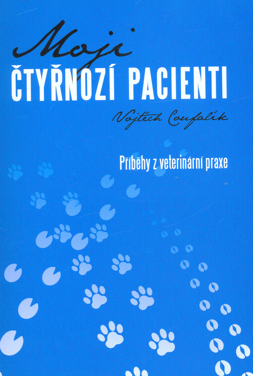 Moji čtyřnozí pacienti