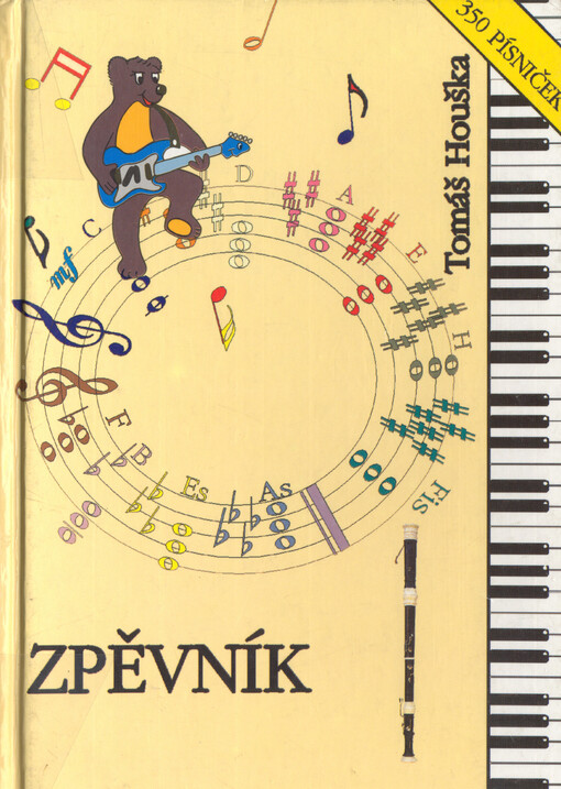 Zpěvník Zpěvník a učebnice hudební výchovy pro 3. - 9. ročník ZŠ