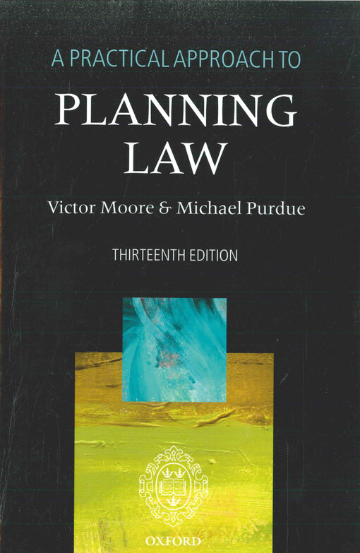 A practical approach to planning law