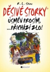 Úsměv, prosím... přichází zlo!