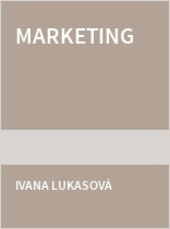 Marketing. Sešit 1, Marketing a marketingové řízení