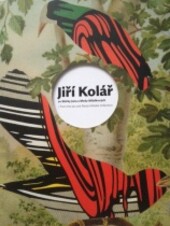 Jiří Kolář ze Sbírky Jana a Medy Mládkových