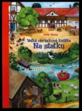 Velká obrázková knížka Na statku