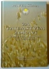 Za tajemstvím zdraví