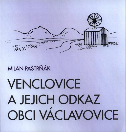 Venclovice a jejich odkaz obci Václavovice