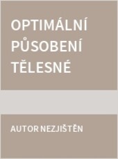 Optimální působení tělesné zátěže