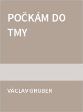 Počkám do tmy