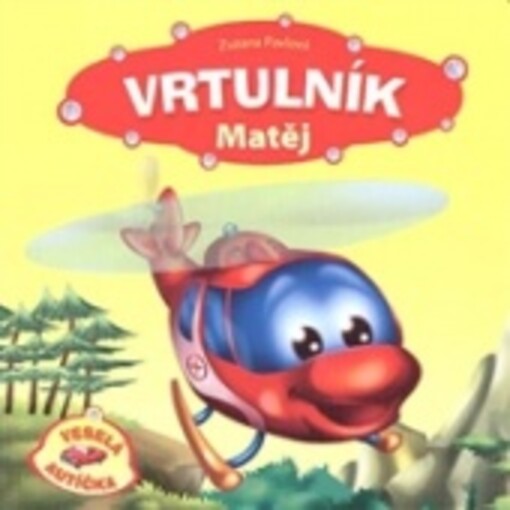 Vrtulník Matěj