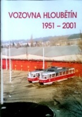 Vozovna Hloubětín 1951-2001