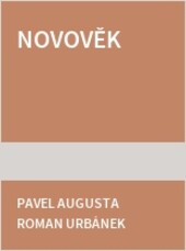 Novověk – pracovní sešit - Dějepis pro základní školy a víceletá gymnázia