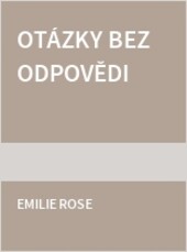 Otázky bez odpovědi