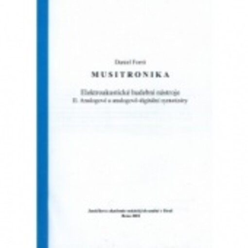 Musitronika : elektroakustické hudební nástroje. II., Analogové a analogově-digitální syntetizéry