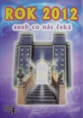 Rok 2012 aneb co nás čeká