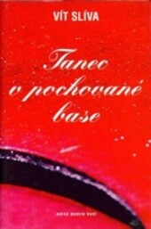Tanec v pochované base: 25.listopadu 1996-31.května 1997