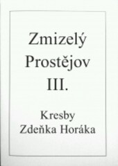 Zmizelý Prostějov. III