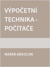 Výpočetní technika. Počítače