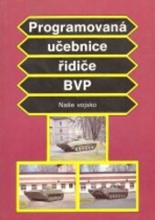 Programovaná učebnice řidiče BVP