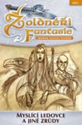 Žoldnéři fantazie - inteligentní ledovce a jiné zrůdy