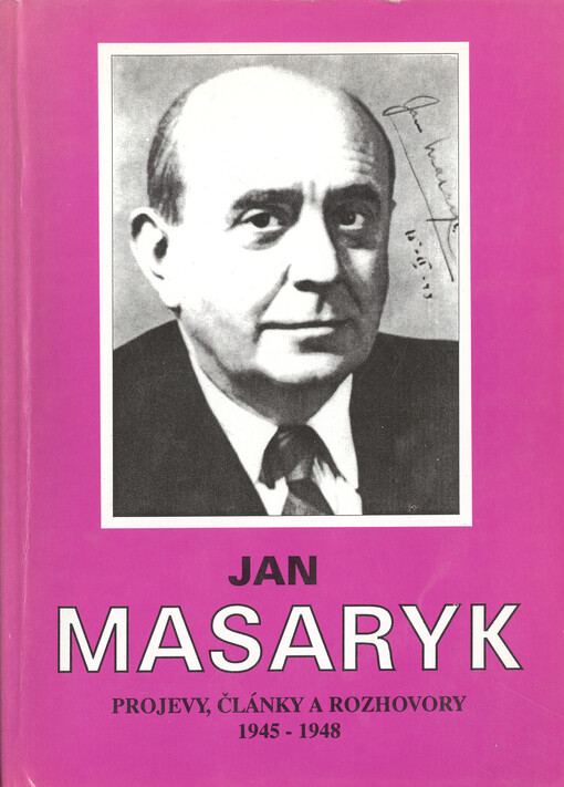Jan Masaryk - projevy, články a rozhovory 1945-1948