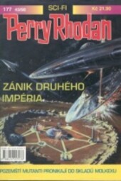Perry Rhodan 177 - Zánik druhého impéria