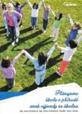 Plánujeme školu v přírodě aneb výjezdy se školou