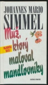 Muž, ktorý maľoval mandľovníky