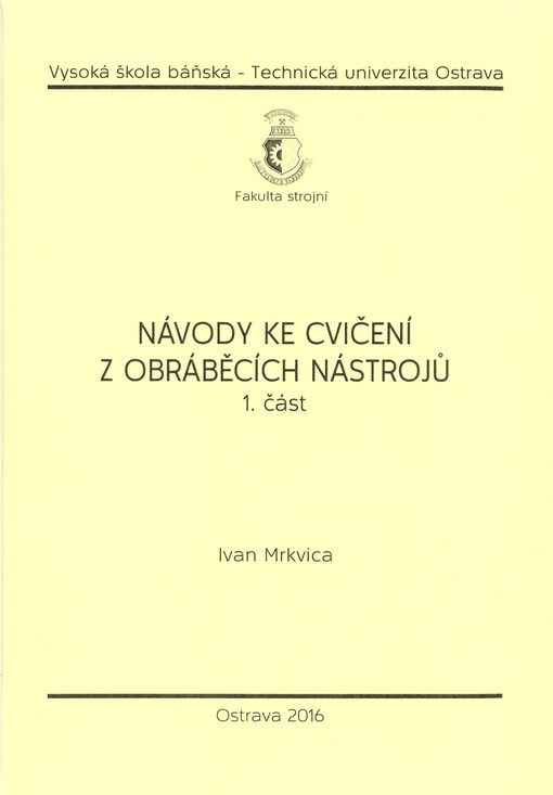 Návody ke cvičení z obráběcích nástrojů