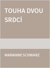 Touha dvou srdcí