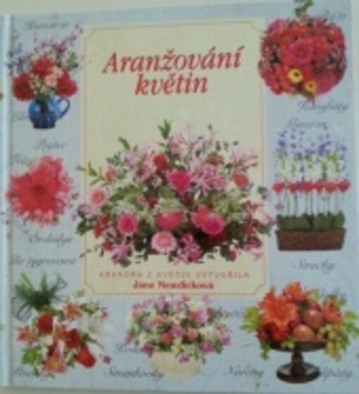 Aranžování květin : příručka