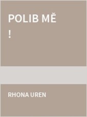 Polib mě !