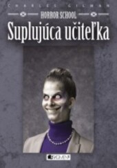Horror School – Suplujúca učiteľka