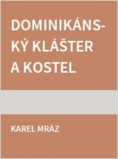 Dominikánský klášter a kostel sv. Vavřince