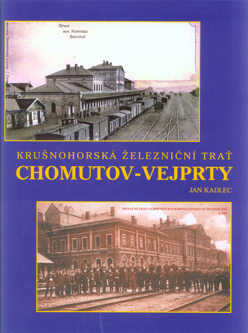 Krušnohorská železniční trať Chomutov-Vejprty