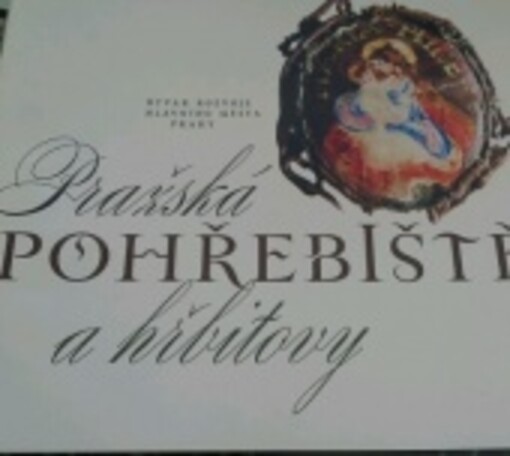 Pražská pohřebiště a hřbitovy