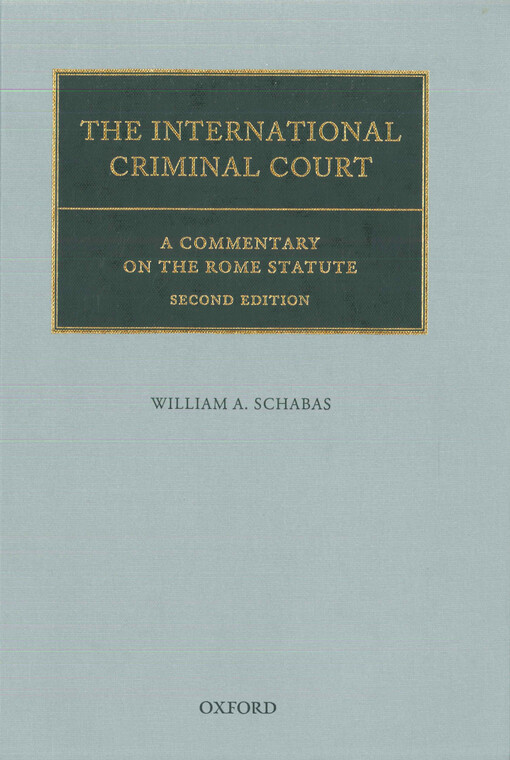 The international criminal court: a commentary on the Rome statute
