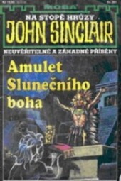 John Sinclair - Amulet Slunečního boha