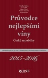 Průvodce nejlepšími víny České republiky 2015-2016