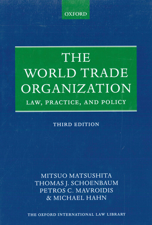 The world trade organization : law, practice, and policy