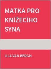 Matka pro knížecího syna