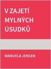 V zajetí mylných úsudků