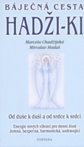 Hadži-ki : od reiki k novým energiím.