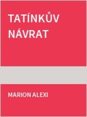 Tatínkův návrat
