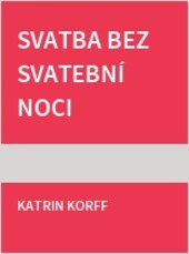 Svatba bez svatební noci