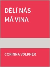 Dělí nás má vina