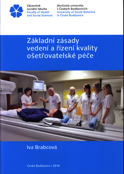 Základní zásady vedení a řízení kvality ošetřovatelské péče