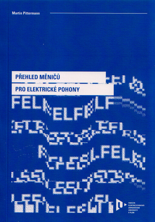 Přehled měničů pro elektrické pohony