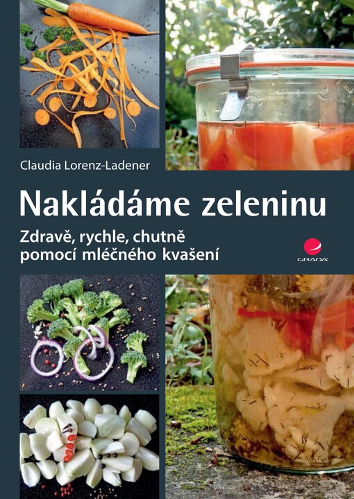 Nakládáme zeleninu | Lorenz-Ladener Claudia - e-kniha