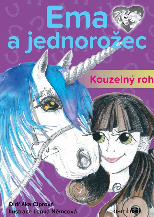 Ema a jednorožec – Kouzelný roh | Ciprová Oldřiška, Němcová Lenka - e-kniha