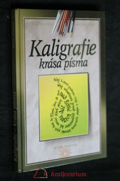 Kaligrafie : krása písma