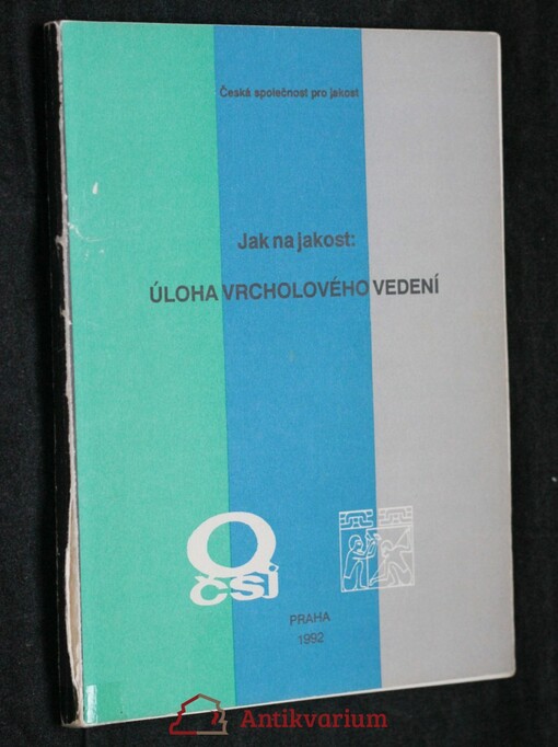 Jak na jakost: Úloha vrcholového vedení